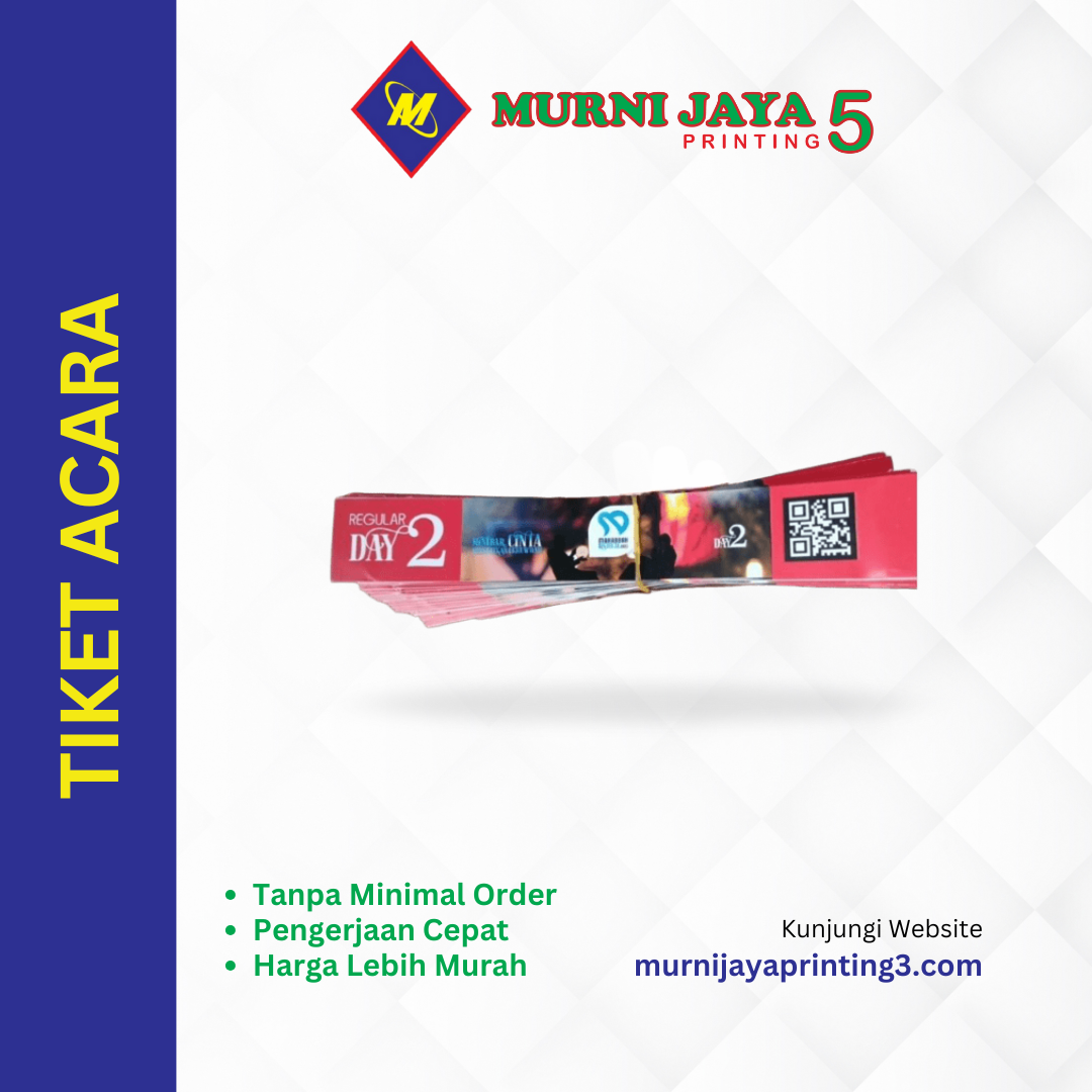 Jasa Cetak Tiket Acara Express Murah di Jakarta